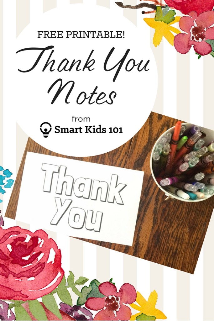 Get Your Free, Printable Thank You Notes Right Here - Smart Kids 101
